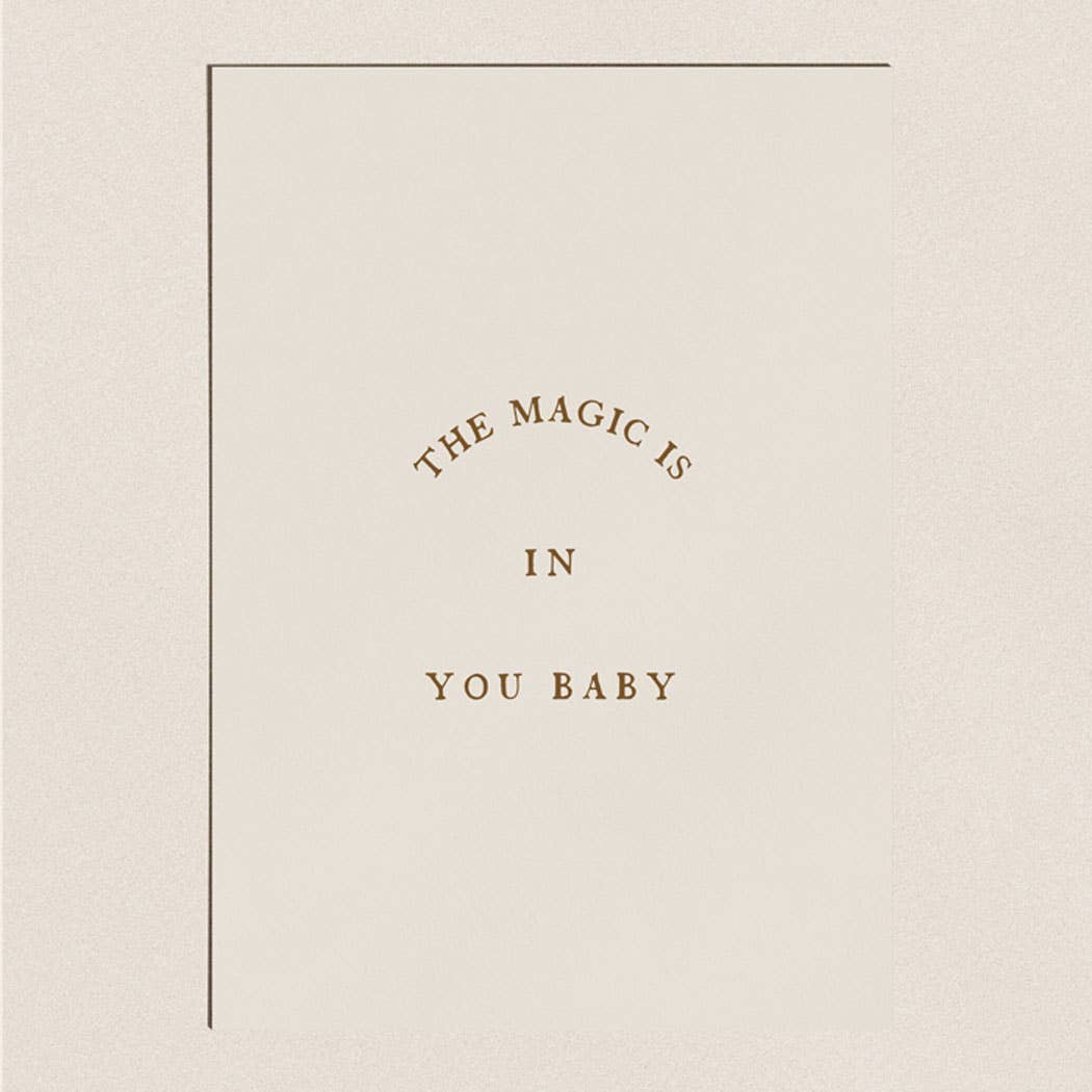 Affiche THE MAGIC IS IN YOU BABY, de Papier nad Co