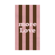 Serviettes en papier - MORE LOVE