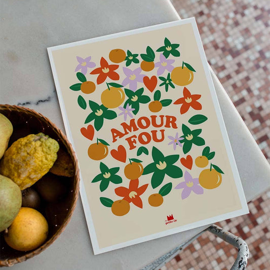Affiche AMOUR FOU, motifs floraux, de MA PETITE VIE