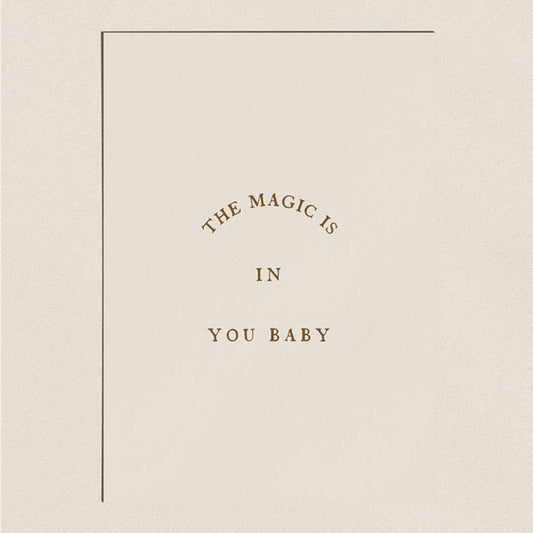 Affiche THE MAGIC IS IN YOU BABY, de Papier nad Co